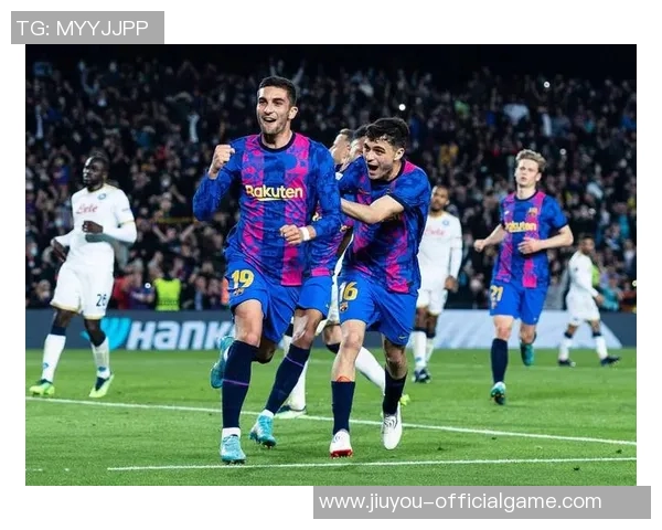 欧联杯巴萨大胜那不勒斯五球狂潮绝杀瞬间引发转会热议